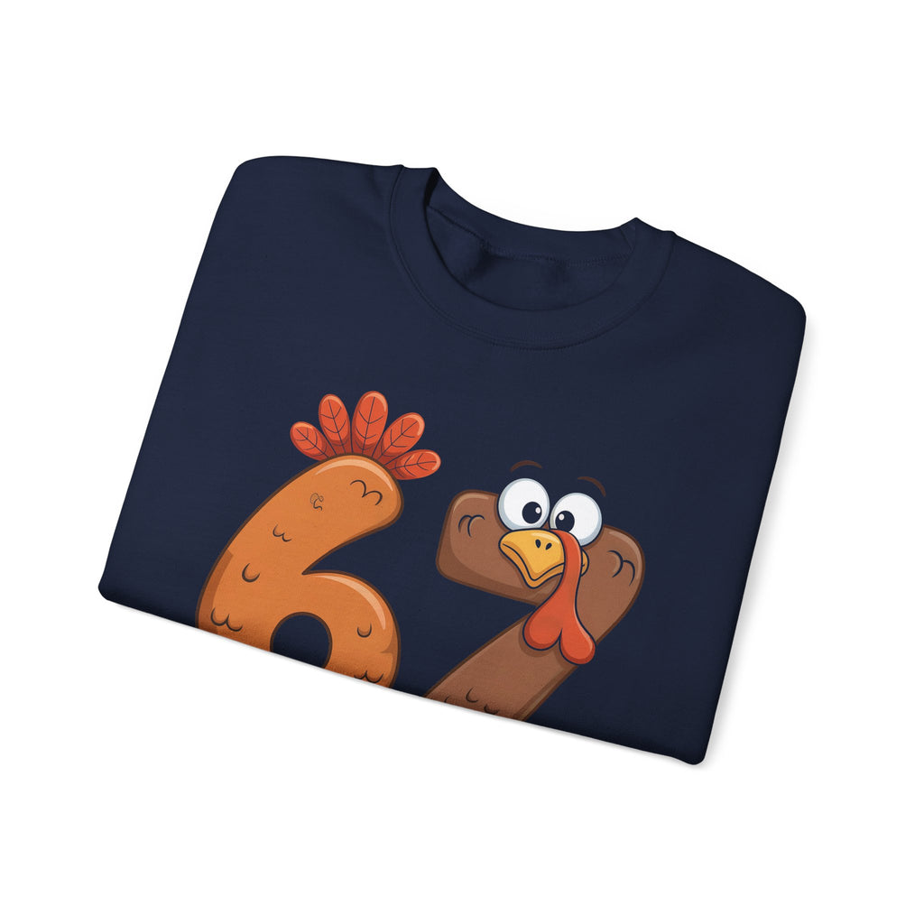 Funny 67 Turkey Thanksgiving Sweatshirt • Teacher Thanksgiving Shirt • Cute Fall Turkey Crewneck • Fall Classroom Shirt • Thanksgiving Outfit