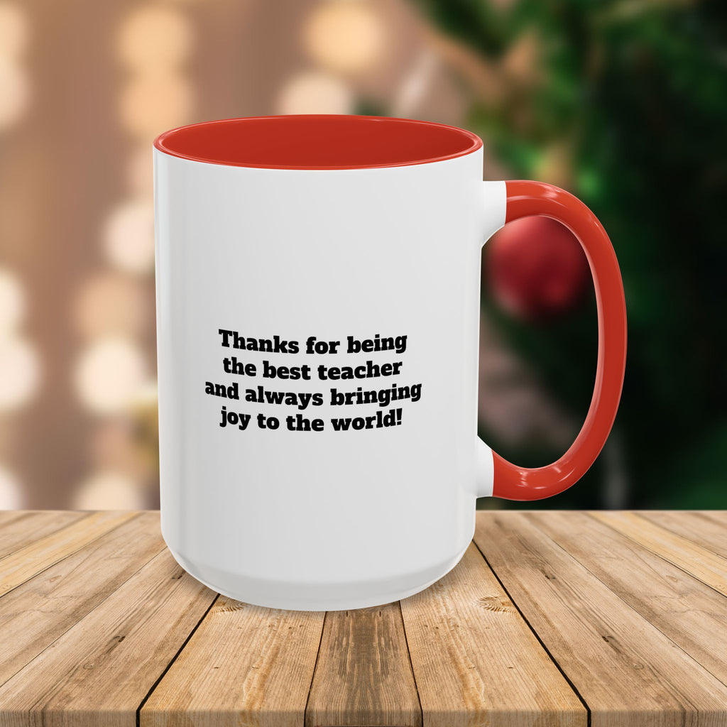 Custom Teacher Mug • Joy to the World Christmas Mug • Personalized Message on Back • Holiday Teacher Gift • 11oz or 15oz Coffee Cup